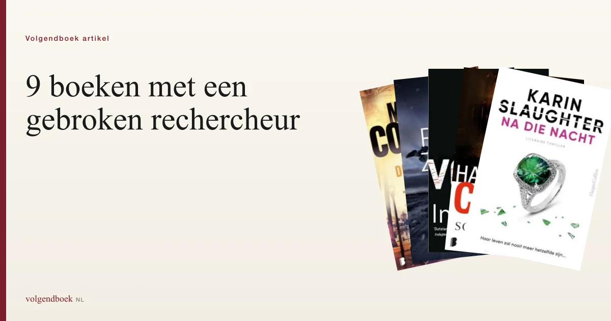 9 boeken met een rechercheur die zelf in de problemen zit