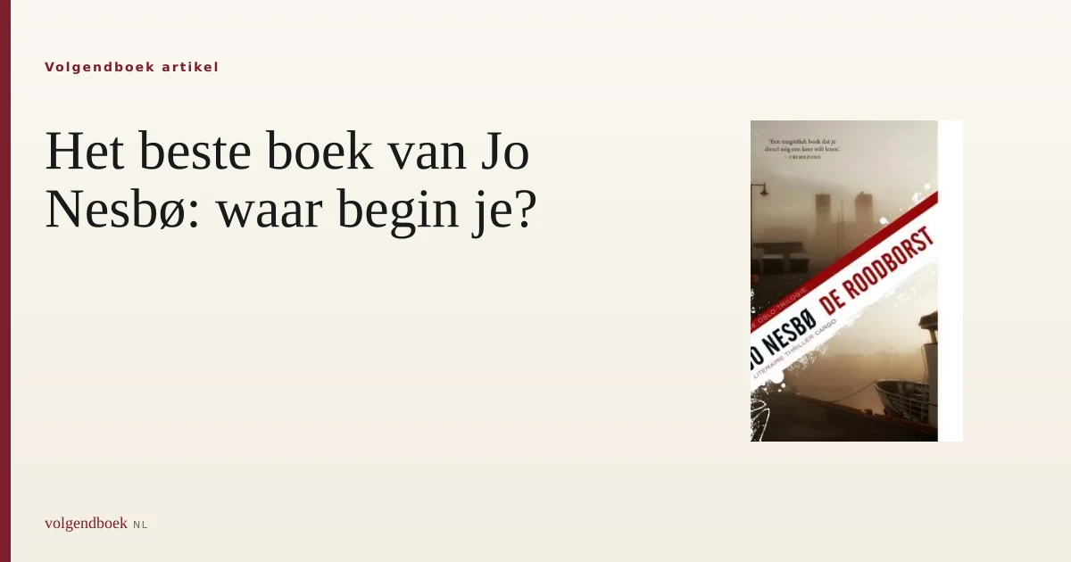 Het beste boek van Jo Nesbø: waar begin je?