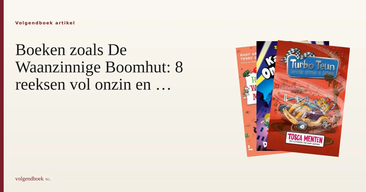 Boeken zoals De Waanzinnige Boomhut: 8 reeksen vol onzin en tekeningen