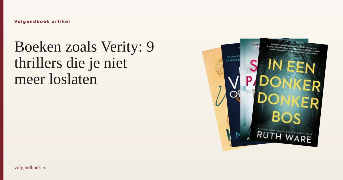 Boeken zoals Verity: 9 thrillers die je niet loslaten