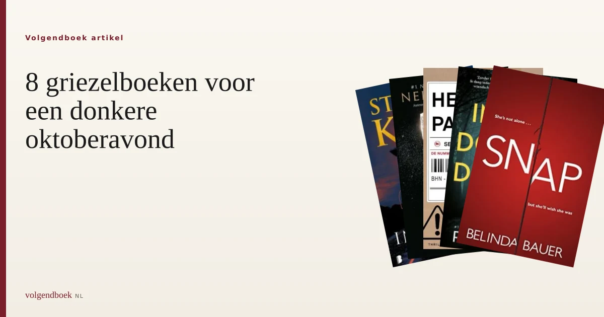 8 Griezelboeken voor een donkere oktoberavond