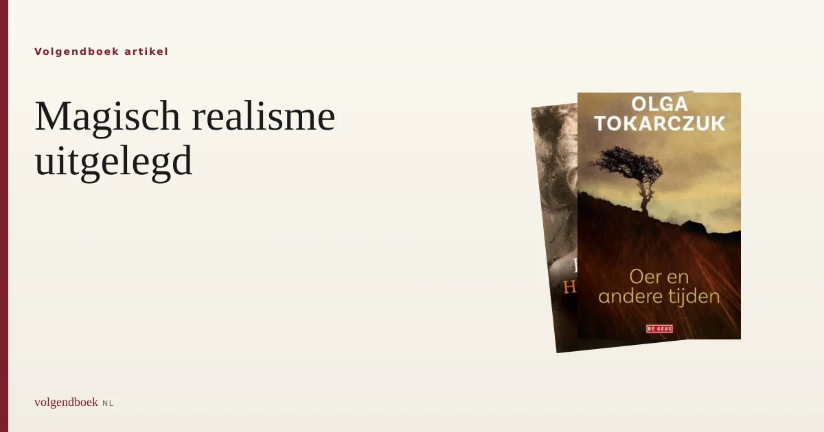 Magisch realisme uitgelegd: van Murakami tot Allende