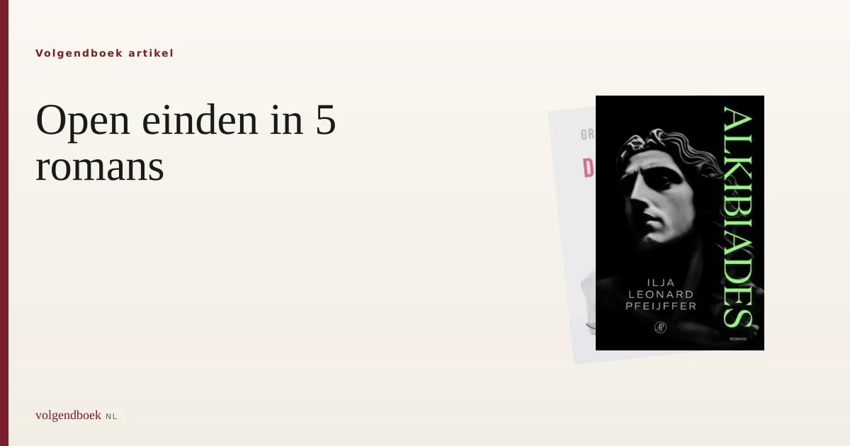 Open einden: 5 romans waarvan de laatste pagina het meest spreekt
