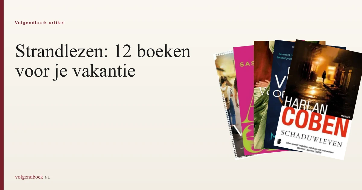 Strandlezen: 12 boeken voor elk strandstemming
