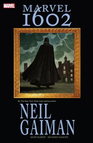 Cover van Marvel 1602 by Neil Gaiman