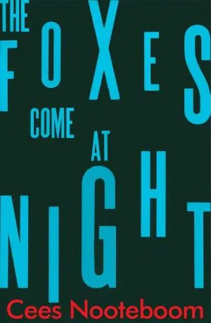 Cover van The Foxes Come at Night
