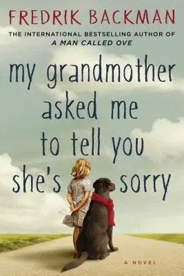 Cover van My Grandmother Asked Me to Tell You She's Sorry
