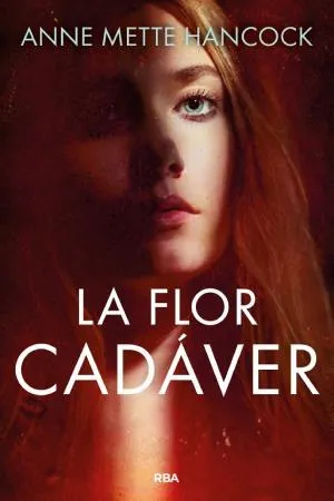 Cover van La flor cadáver