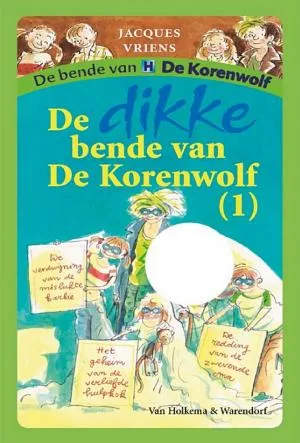Cover van De dikke bende van De Korenwolf 1