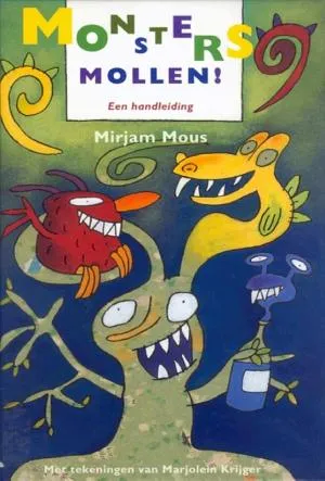Cover van Monsters mollen!
