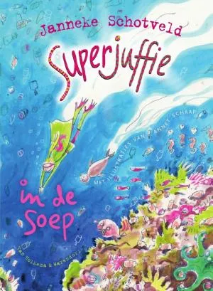 Cover van Superjuffie in de soep