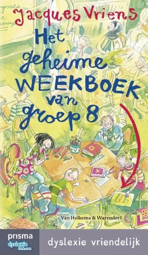 Cover van Het geheime weekboek van groep acht