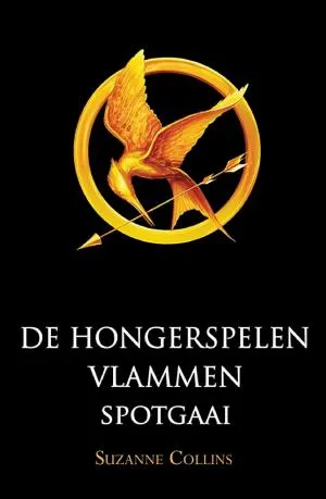Cover van De hongerspelen ; Vlammen ; Spotgaai