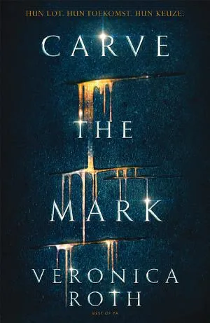 Cover van Carve the mark