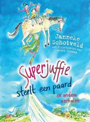Cover van Superjuffie steelt een paard