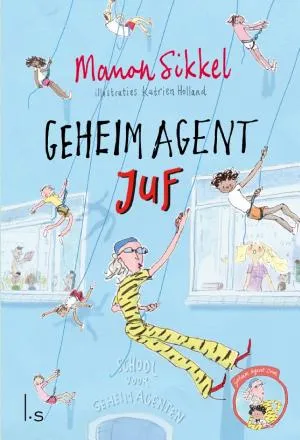 Cover van Geheim agent juf
