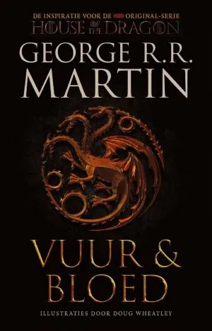 Cover van Vuur en Bloed 1 - De Opkomst van het Huis Targaryen (tie-in)