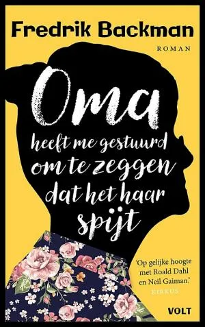 Cover van Oma heeft me gestuurd om te zeggen dat het haar spijt