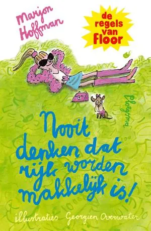 Cover van Nooit denken dat rijk worden makkelijk is!