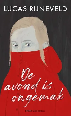 Cover van De avond is ongemak