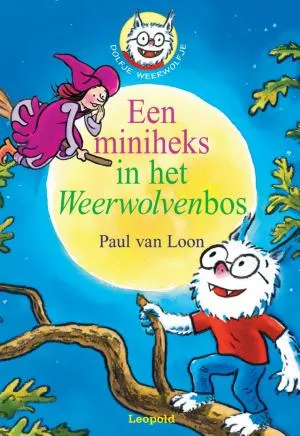 Cover van Een miniheks in het weerwolvenbos