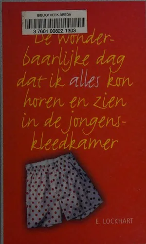 Cover van De wonderbaarlijke dag dat ik alles kon horen en zien in de jongenskleedkamer