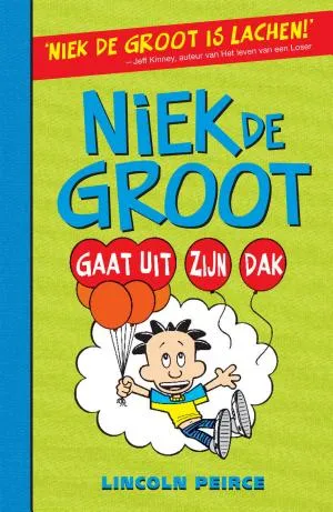 Cover van Niek de Groot gaat uit zijn dak