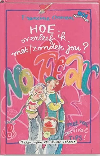 Cover van Hoe overleef ik met/zonder jou ?