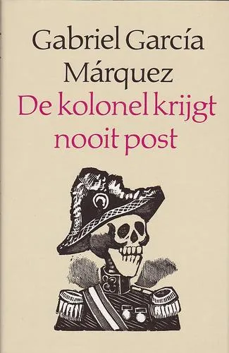 Cover van De Kolonel krijgt nooit Post