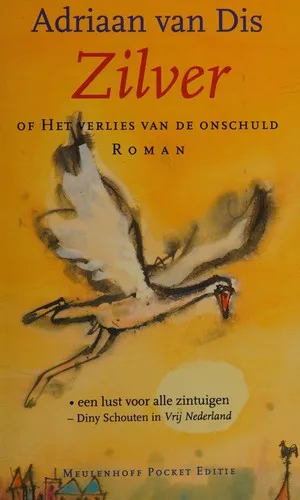 Cover van Zilver, of, Het verlies van de onschuld