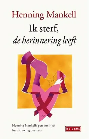Cover van Ik sterf, de herinnering leeft