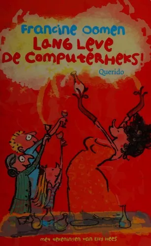 Cover van Lang leve de computerheks!