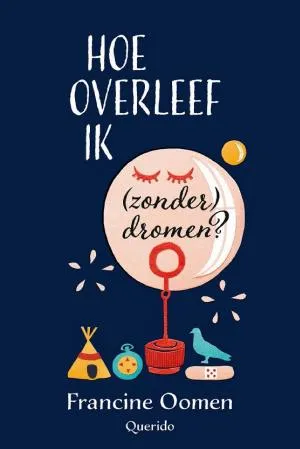 Cover van Hoe overleef ik (zonder) dromen?