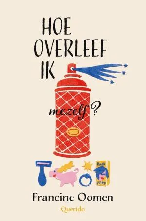 Cover van Hoe overleef ik mezelf?