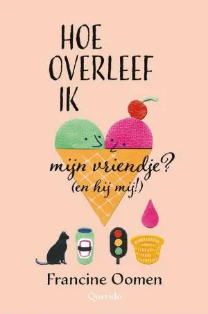 Cover van Hoe overleef ik mijn vriendje? (en hij mij!)