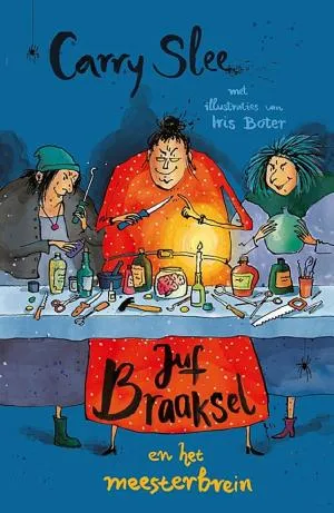 Cover van Juf Braaksel en het meesterbrein