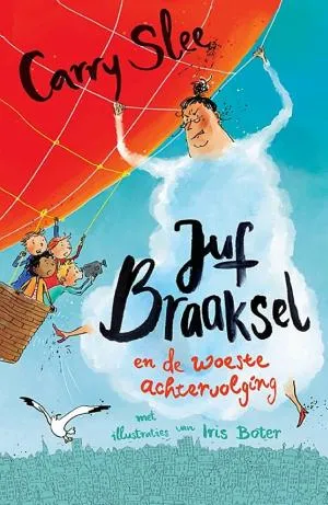 Cover van Juf Braaksel en de woeste achtervolging