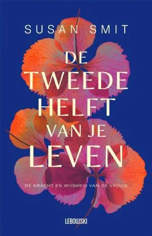 Cover van De tweede helft van je leven