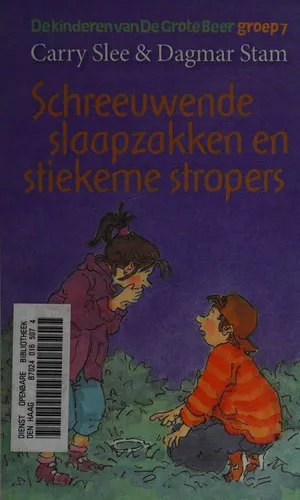 Cover van Schreeuwende slaapzakken en stiekeme stropers
