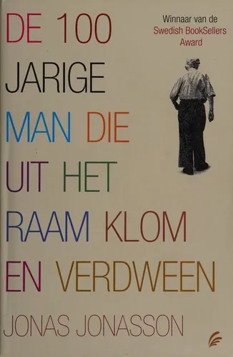 Cover van De 100-jarige man die uit het raam klom en verdween