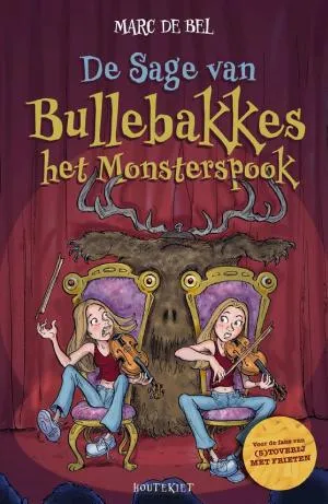 Cover van De Sage van Bullebakkes het monsterspook