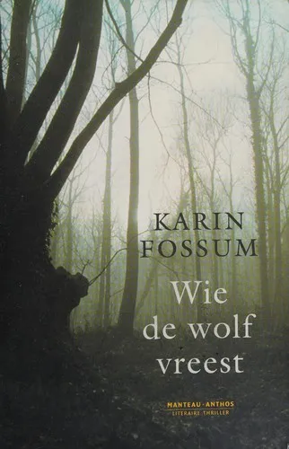 Cover van Wie de wolf vreest