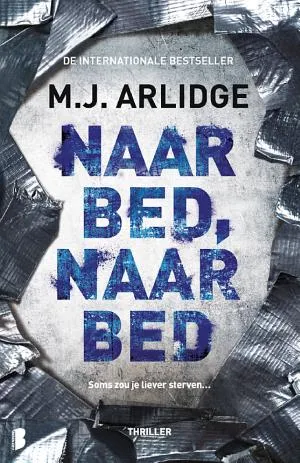 Cover van Naar bed, naar bed