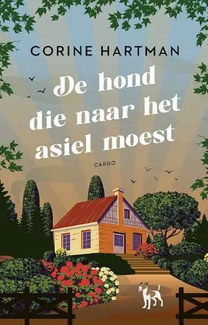 Cover van De hond die naar het asiel moest