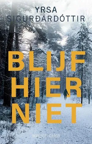 Cover van Blijf hier niet