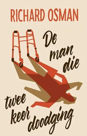 Cover van De man die twee keer doodging