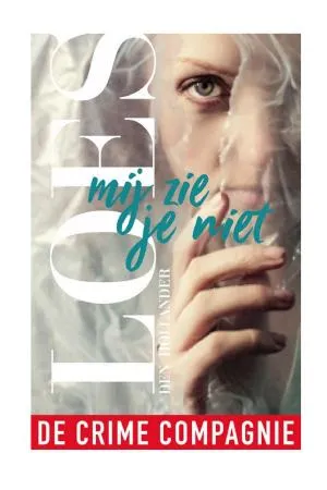 Cover van Mij zie je niet