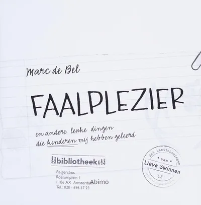 Cover van Faalplezier en andere leuke dingen die kinderen mij hebben geleerd