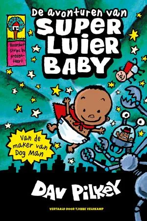 Cover van De avonturen van super luier baby